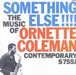 歐涅特．柯爾曼：來點不同的！( LP )<br>Ornette Coleman：Something Else!